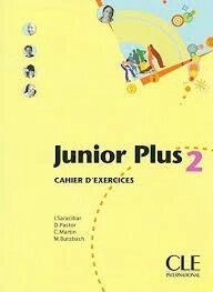 Junior Plus 2 Cahier d exercices