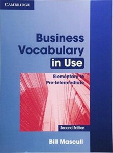 Business Vocabulary in Use 2nd Edition Elementary to Pre-intermediate with Answers