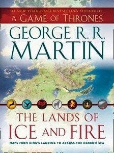 A Game of Thrones The Lands of Ice and Fire HB