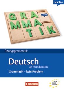 Grammatik: Grammatik - kein Problem A1-A2 mit Losungen