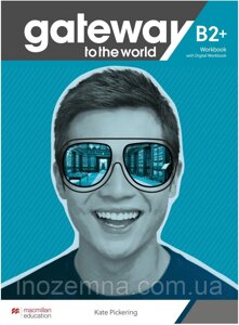 Gateway to the World for Ukraine B2+ Workbook with Digital Workbook