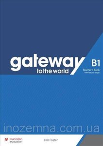 Gateway to the World for Ukraine B1 Teacher's Book with Teacher's App