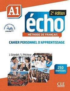 Echo 2e édition A1 Cahier d exercices + CD audio + livre-web