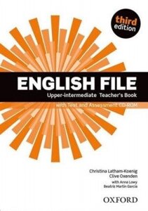 English File 3rd Edition Upper-Intermediate TB with Test and Assessment CD-ROM