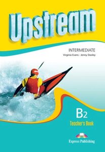 Upstream Intermediate B2: teacher's Book