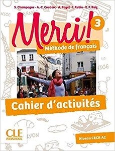 Merci! 3 A2 Cahier d exercices