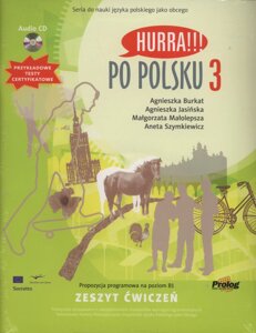 Hurra!!! Po Polsku 3 - Zeszyt cwiczen + CD