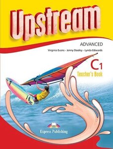 Upstream Advanced C1: teacher's Book