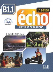 Echo 2e édition B1.1 Livre + CD-mp3 + livre-web