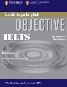 Objective IELTS Intermediate Workbook with answers