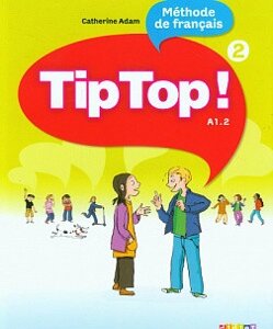 Tip Top 2 Livre eleve