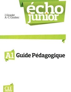 Echo Junior A1 Livre Du Professeur