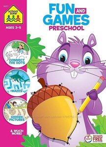 School Zone - Fun and Games Preschool Activities Workbook 320 стор. Код/Артикул 75 1129 Код/Артикул 75 1129 Код/Артикул