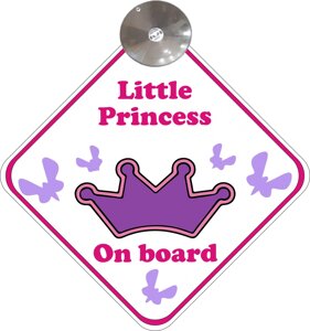 Знак на авто "Little princess" (BABY ON BOARD) на присосці зйомний Код/Артикул 173 Код/Артикул 173