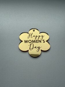 Бірочка у формі квітки "Happy woman’s day" із золотого акрилу ( 5 см) Код/Артикул 80 Д35за