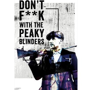 Постер PEAKY blinders don't fk with (гострі картузи)