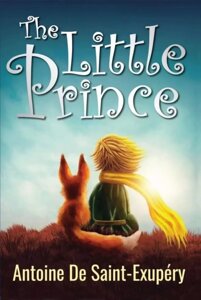 Книга The Little Prince ( Маленький принц англійською ) - Антуан де Сент-Екзюпері