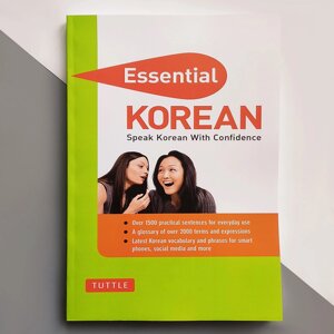Essential Korean: Speak Korean with Confidence! Короткий розмовник та посібник з корейської мови