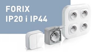 Forix  IP20 - IP44