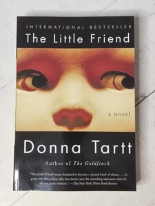 Книга - Донна Тарт маленький друг donna tartt the little friend