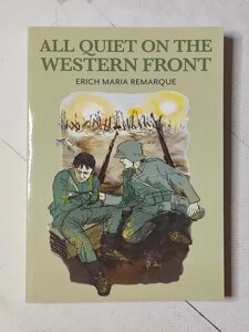 Книга - Еріх Марія ремарок на західній фронті без змін (англ) erich maria remarque all quiet on the western