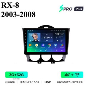 Штатна магнітола Teyes Spro Plus для Mazda RX-8 SE 2003 - 2008 Android Spro Plus 6+128G Wi-Fi+4G