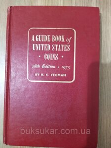 A Guide Book of United States / Путеводник за монетами США