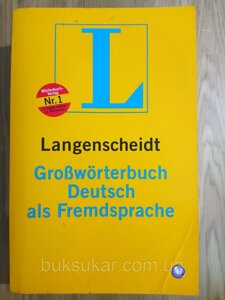 Dieter Gotz, Gunther Haensch, Hans Wellmann Langenscheidt Grossworterbuch Deutsch als Fremdsprache Б/У