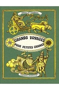 Grands voyages pour petites graines Nokolai Ossipov / без квитка по белу світла ( французькою )