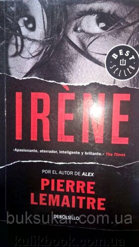 Irène, Pierre Lemaitre.