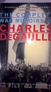 The Complete War Memoirs of Charles DeGaulle