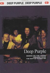 Deep Purple – Smoke On The Water / Highway Star / The Battle Rages On (CD, Compilation, Reissue, A5 Cardboard Sleeve)