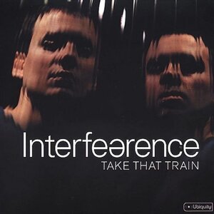 Interfearence – Take That Train (2LP, Album, Vinyl)