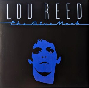 Lou Reed – The Blue Mask (Vinyl)