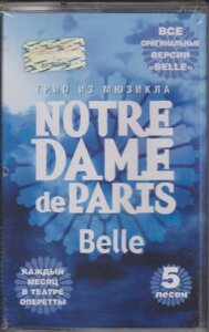 Notre Dame De Paris – Belle (5 Версій ) (Cassette, Single)