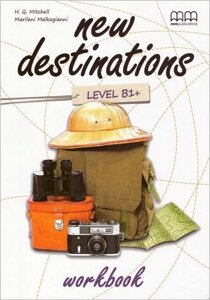 New Destinations. Level B1+. Workbook