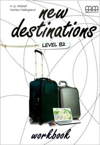 New Destinations. Level B2. Workbook
