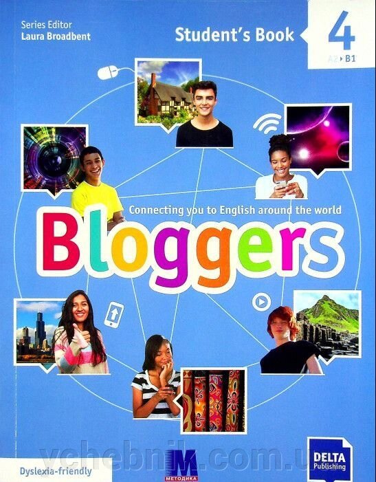 Англійська мова Bloggers 4 (В1) Student's Book Лаура Бродбент 2021 від компанії ychebnik. com. ua - фото 1