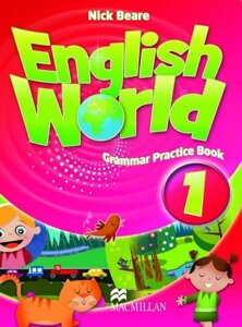 Англійська мова 1 клас Робочий зошит з граматики English World 1 Grammar Practice Book Mary Bowen and Liz Hocking 2016