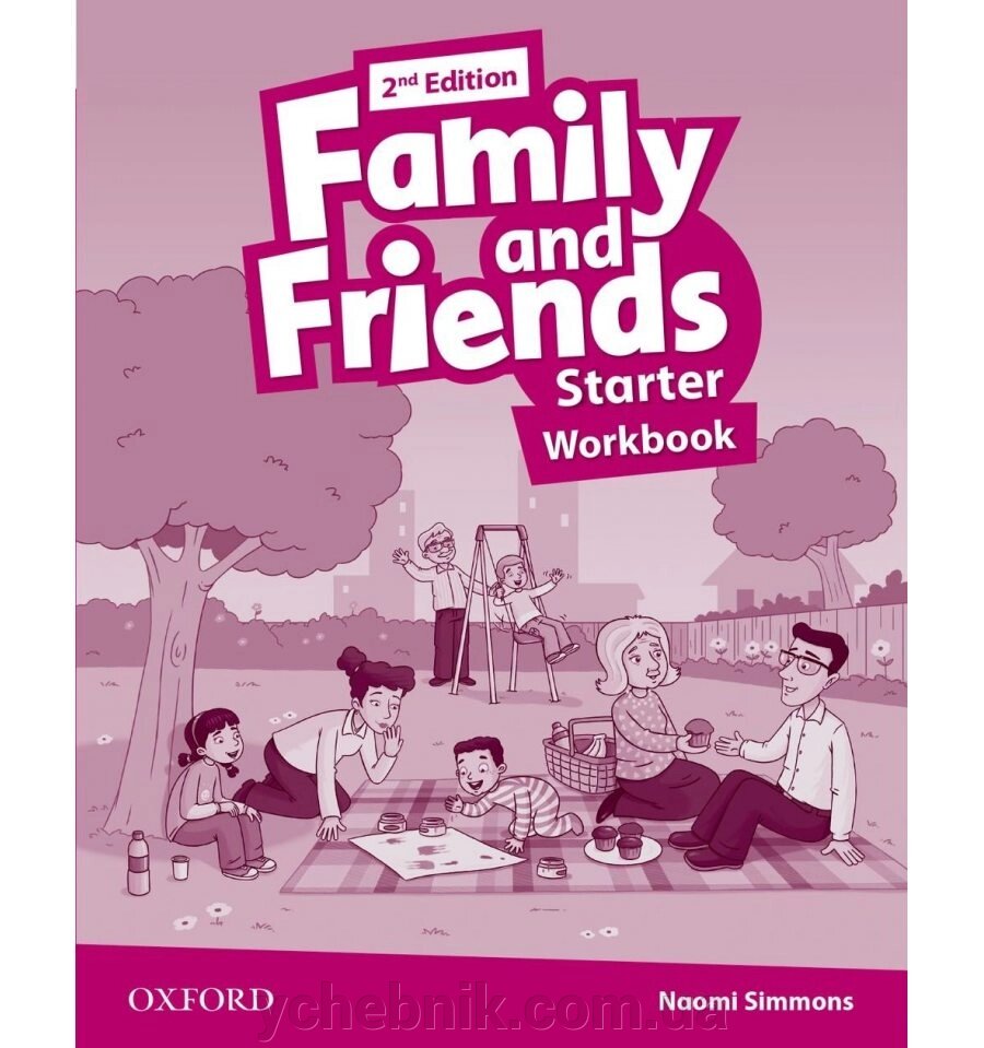 FAMILY AND FRIENDS STARTER WORKBOOK Naomi Simmons, Tamzin Thompson, Lis Driscoll від компанії ychebnik. com. ua - фото 1