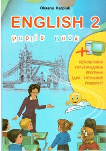 English 2 Pupuils book + безкоштовна Мультімедійна програма Карпюк в Одеській області от компании ychebnik. com. ua