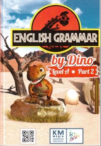 English Grammar by Dino Level A Part 2. Саманта Коул 2015 в Одеській області от компании ychebnik. com. ua