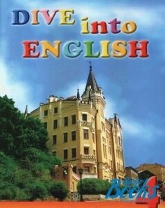 Англійська мова 4 клас Підручник Dive into English Буренко. В. М., Михайлик О. П. 2015