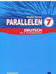 Parallelen 7 Робочий зошит для 7 класу Надія Басай