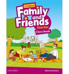 Family AND friends starter CLASS BOOK NAOMI simmons 2RD edition naomi simmons, tamzin thompson, lis driscoll