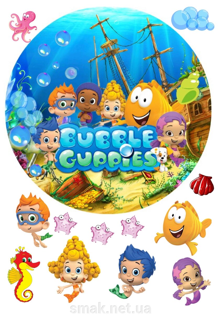 Вафельна картинка Bubble Guppies 3 від компанії Інтернет магазин "СМАК" - фото 1