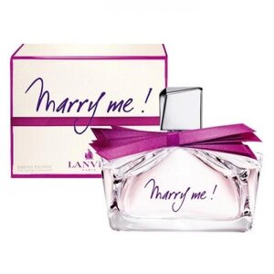 Парфуми Lanvin Marry me EDP 75 ml