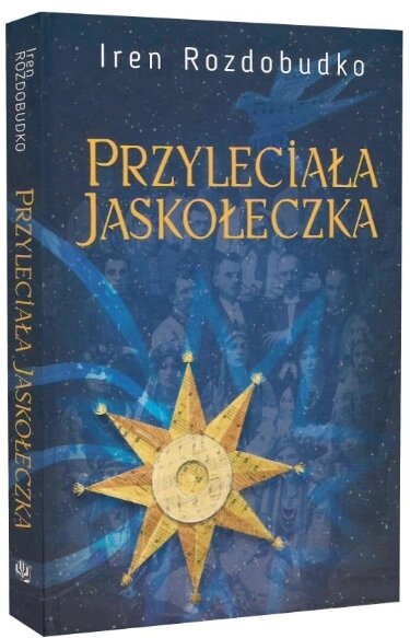 Книга Przyleciała jaskołeczka. Автор - Ірен Роздобудько (Богдан) (польська) від компанії Книгарня БУККАФЕ - фото 1