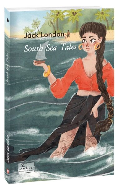 Книга South Sea Tales. Folio World's Classics. Автор - Jack London (Джек Лондон) (Folio) (анл.) від компанії Книгарня БУККАФЕ - фото 1