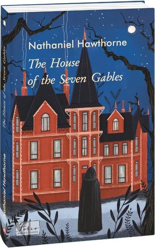 Книга The House of the Seven Gables. Folio World's Classics. Автор - Н. Готорн (Nathaniel Hawthorne) ( англ. ) від компанії Книгарня БУККАФЕ - фото 1